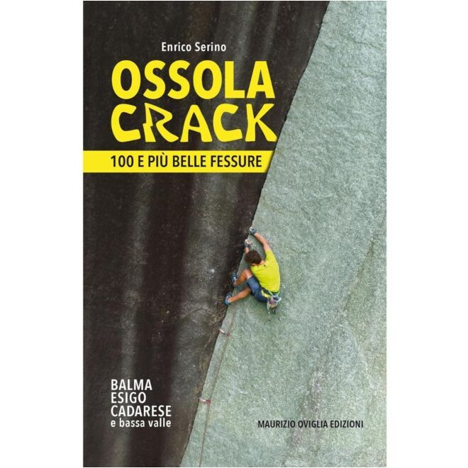 Pietra di Luna Edizioni Ossola Crack - Le 100 最も美しいクラック登攀ガイド