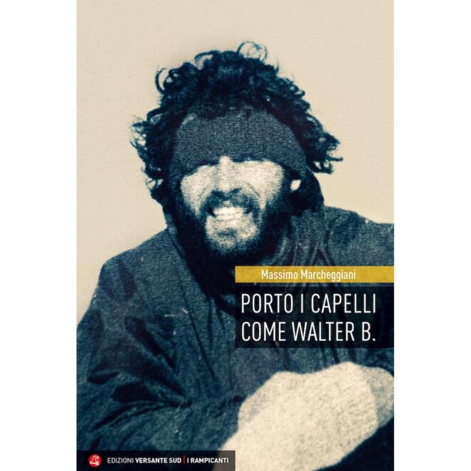 Versante Sud Porto i Capelli como Walter B アルピニズム小説