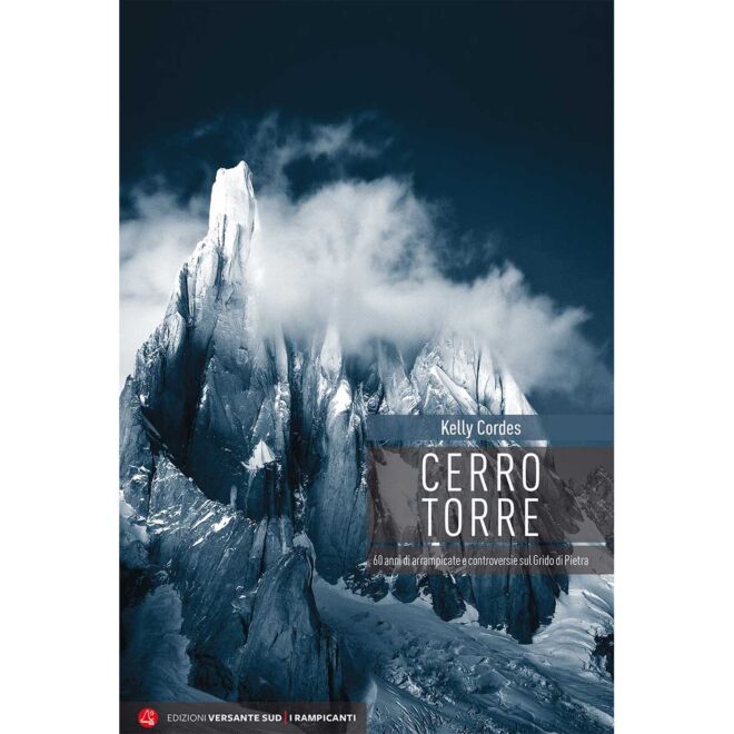 Versante Sud Cerro Torre クライミングの歴史