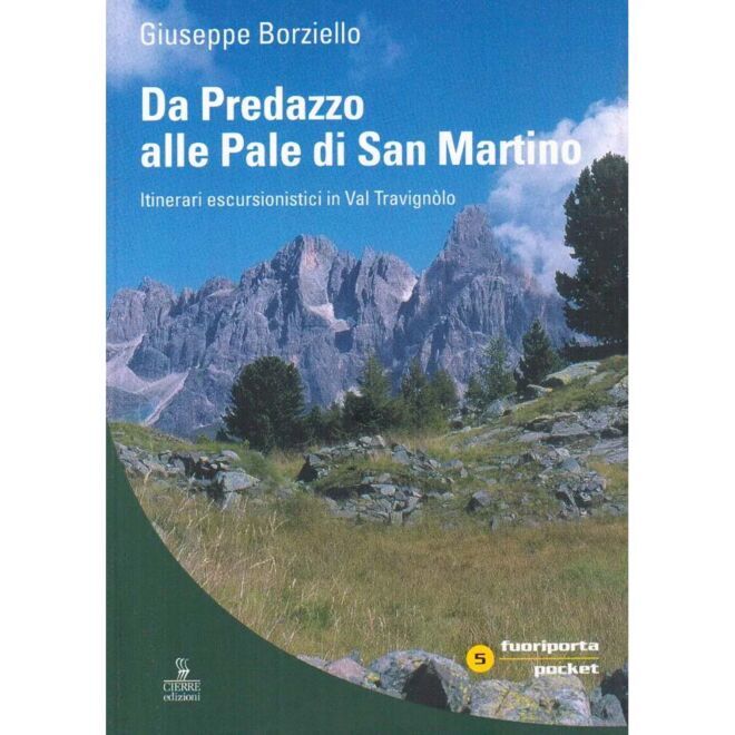 Cierre Edizioni Da Predazzo alle Pale di San Martino トレッキングガイド