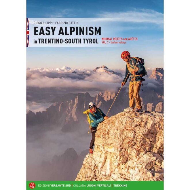 Versante Sud Easy Alpinism in Trentino-South Tyrol Vol 2 アルピニズムガイド