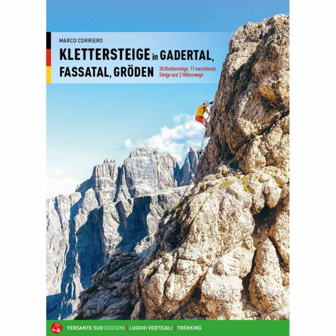 Versante Sud Klettersteige in Gardetal, Fassatal, Gröden 鉱山のガイド